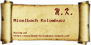 Miselbach Kolombusz névjegykártya